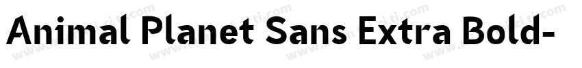 Animal Planet Sans Extra Bold字体转换